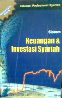 Image of Edukasi Profesional Syariah; Sistem Keuangan & Investasi Syariah