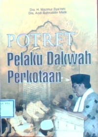 Image of Potret Pelaku Dakwah Perkotaan