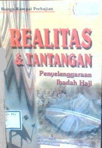 Image of Realitas & Tantangan Penyelenggaraan Ibadah Haji
